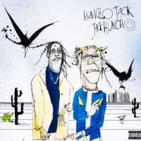 Travis Scott And Quavo "Huncho Jack, Jack Huncho" [Download Album]